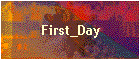 First_Day